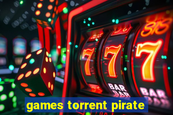 games torrent pirate