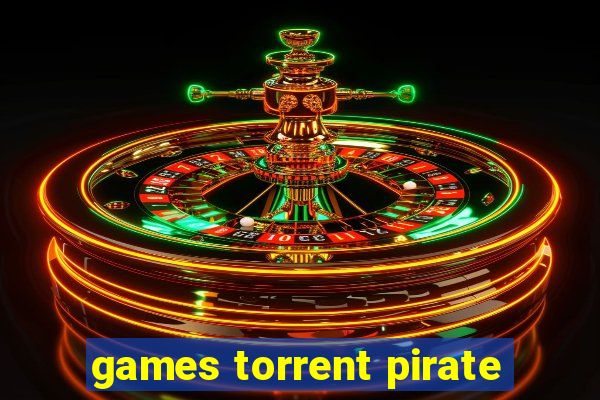 games torrent pirate