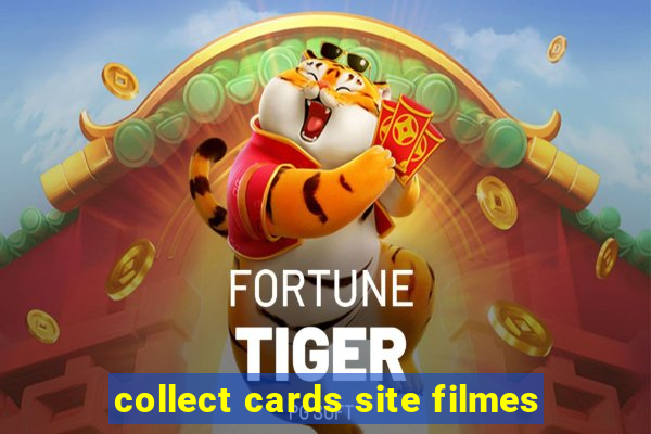 collect cards site filmes