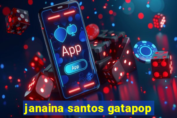 janaina santos gatapop