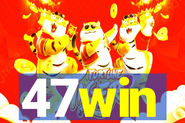 47win