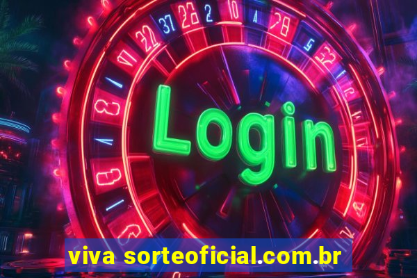 viva sorteoficial.com.br