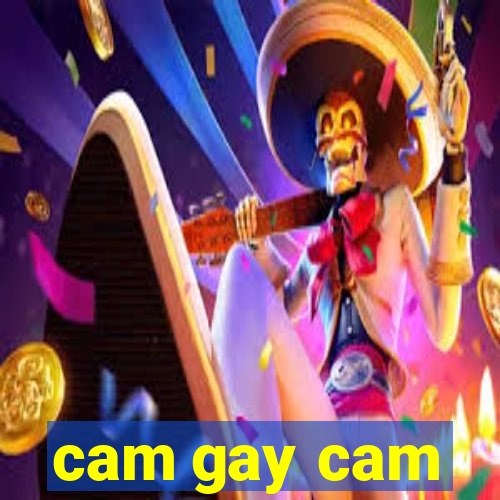 cam gay cam