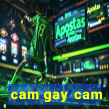 cam gay cam