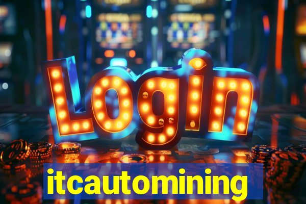 itcautomining