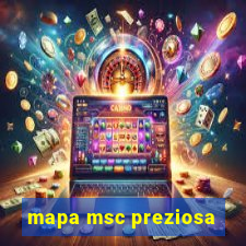 mapa msc preziosa