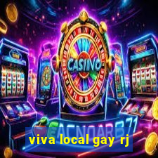 viva local gay rj