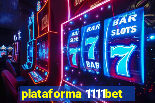 plataforma 1111bet