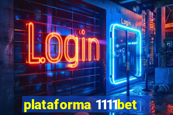 plataforma 1111bet