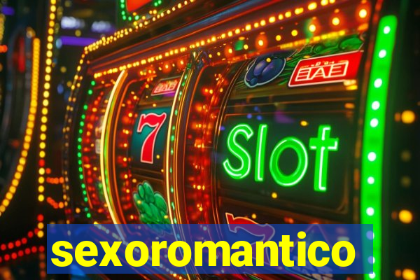 sexoromantico