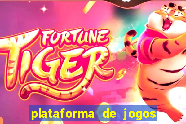 plataforma de jogos tigre bonus