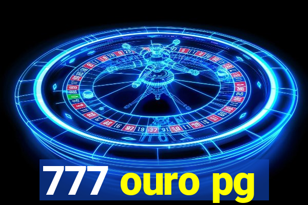 777 ouro pg