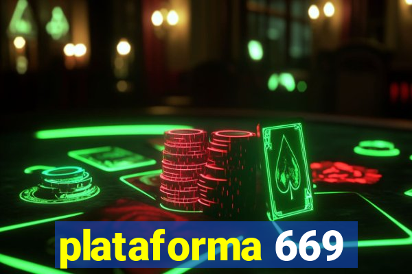 plataforma 669