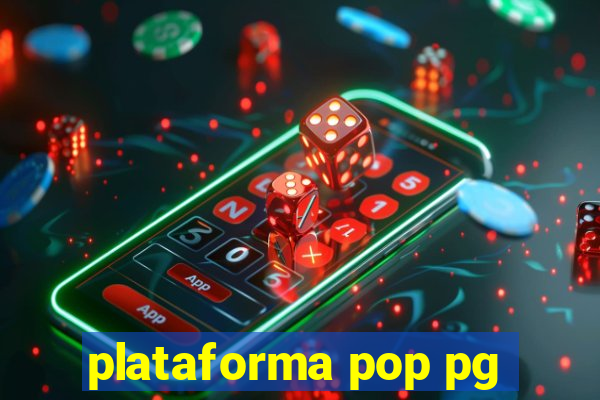 plataforma pop pg