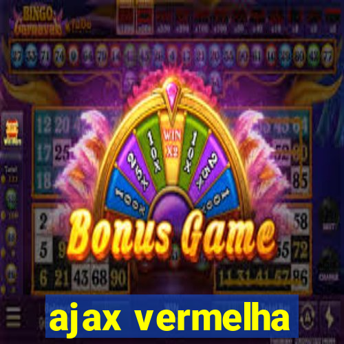 ajax vermelha