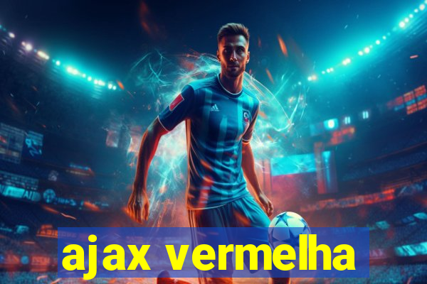 ajax vermelha