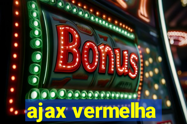 ajax vermelha