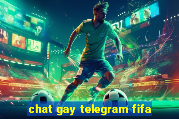 chat gay telegram fifa