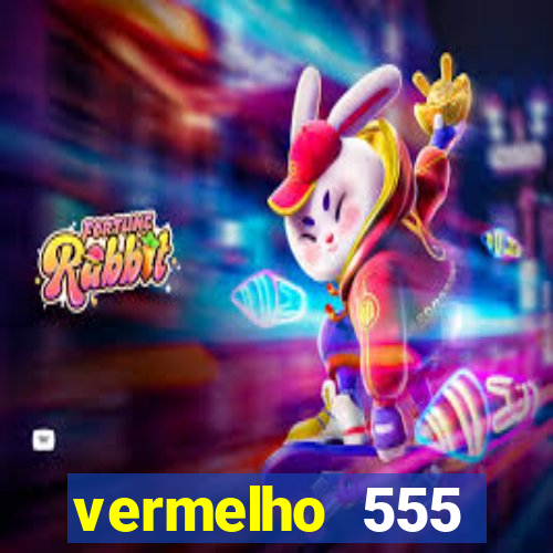 vermelho 555 plataforma de jogos