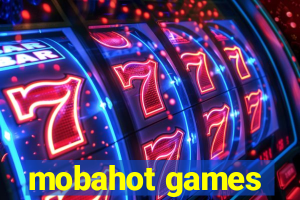 mobahot games