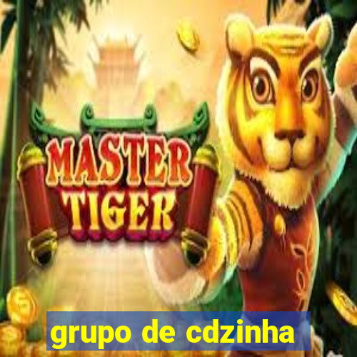 grupo de cdzinha