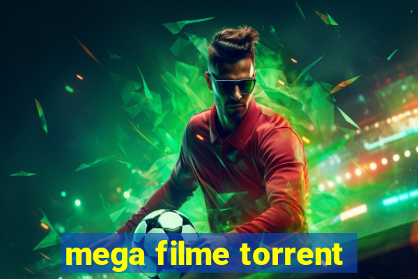 mega filme torrent