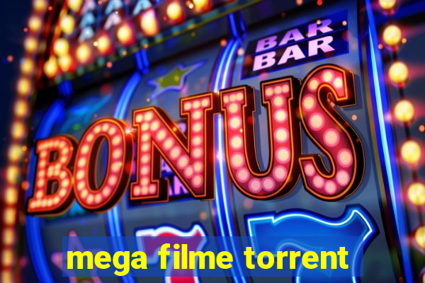 mega filme torrent