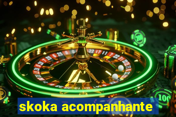 skoka acompanhante