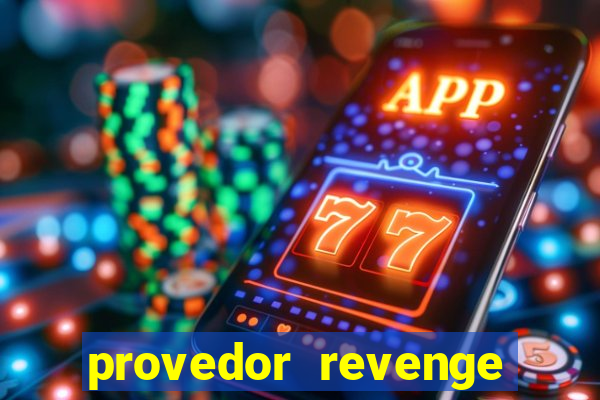 provedor revenge slots demo