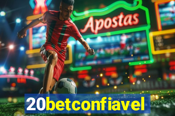 20betconfiavel