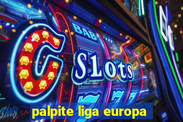 palpite liga europa