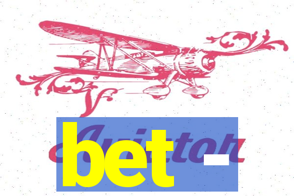 bet -