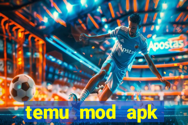 temu mod apk unlimited money