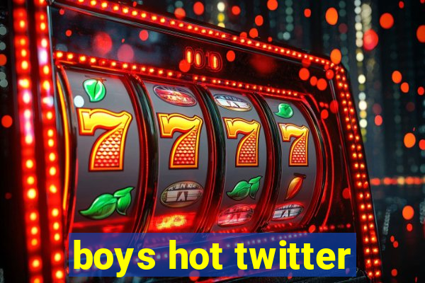 boys hot twitter