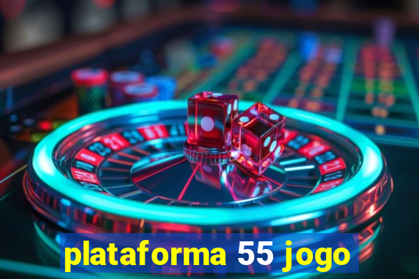 plataforma 55 jogo