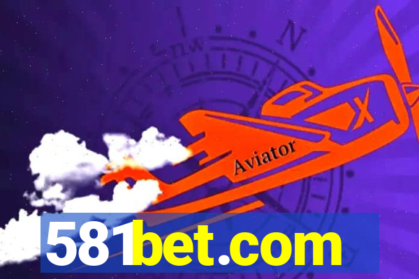 581bet.com