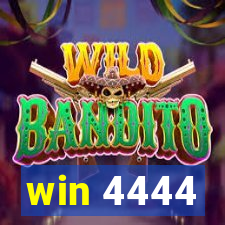 win 4444