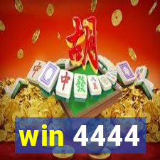 win 4444