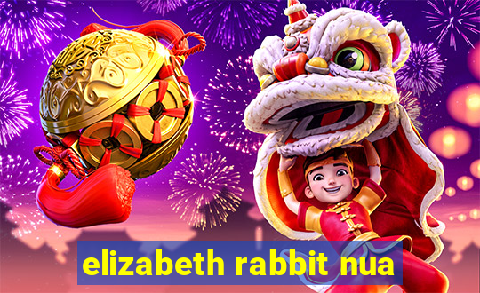 elizabeth rabbit nua