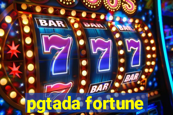 pgtada fortune