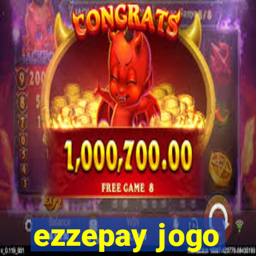 ezzepay jogo