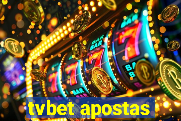 tvbet apostas