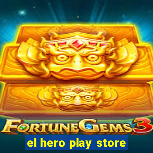 el hero play store