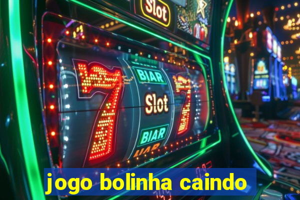 jogo bolinha caindo