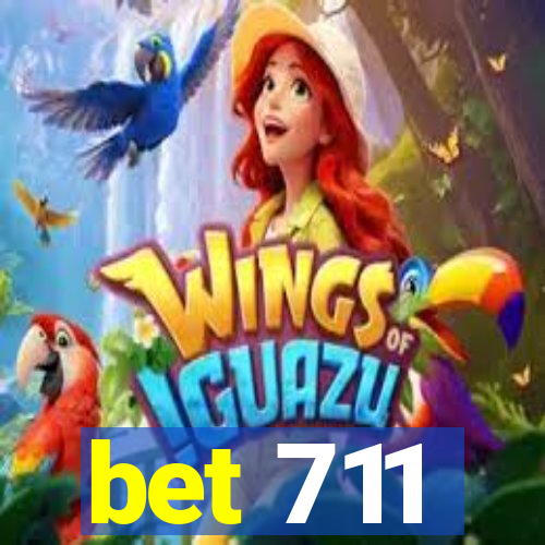 bet 711