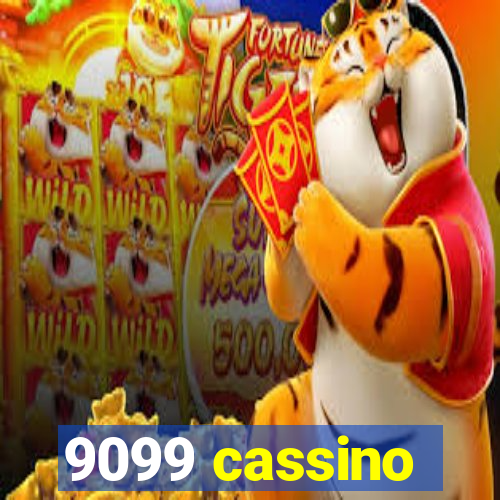 9099 cassino