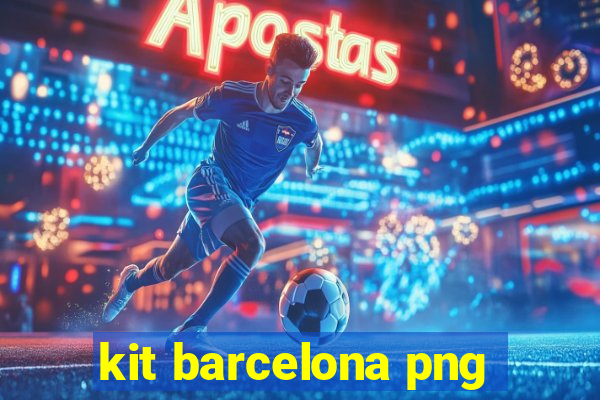 kit barcelona png