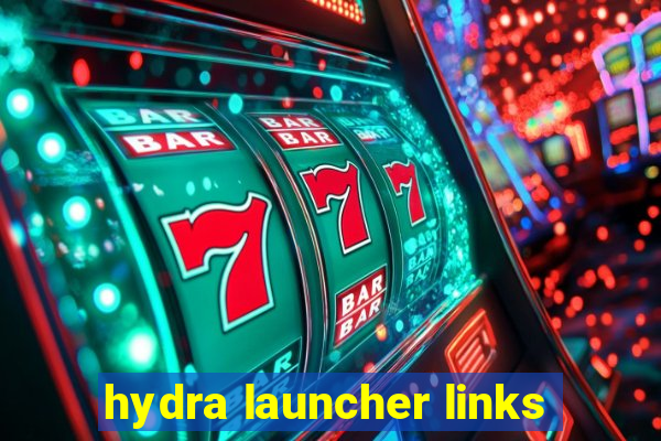 hydra launcher links