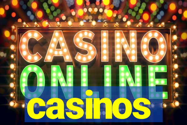 casinos