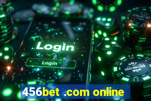 456bet .com online